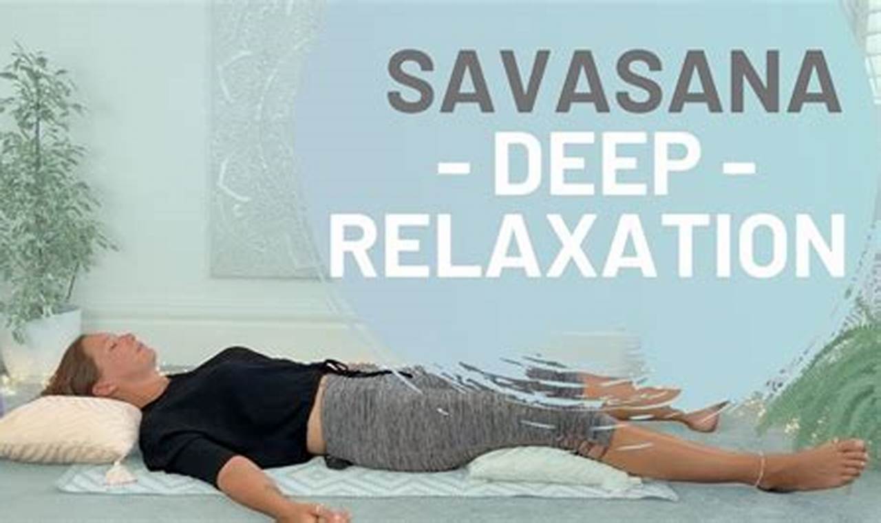 Guided Savasana Relaxation Yoga