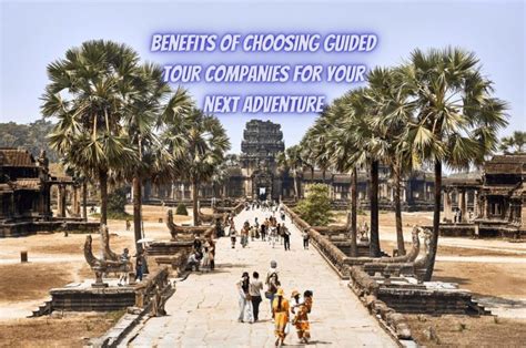 Guided Tour benefits