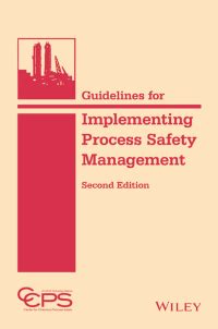 Guidelines For Implementing Process Safety Management Highlights