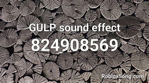 Gulp Roblox ID - Roblox music codes