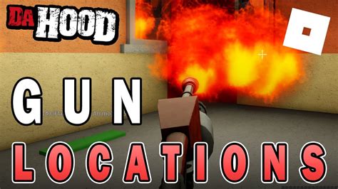 Gun Locations Da Hood Roblox - YouTube