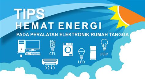 Gunakan peralatan elektronik secara hemat