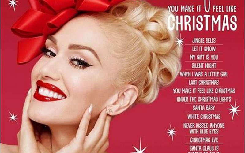 Gwen Stefani You Make It Feel Like Christmas Video Song