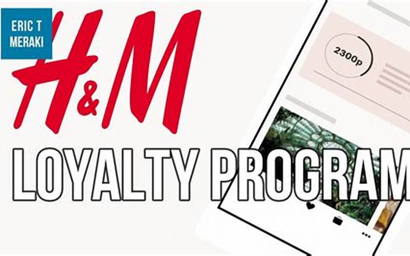 H&M Loyalty Program