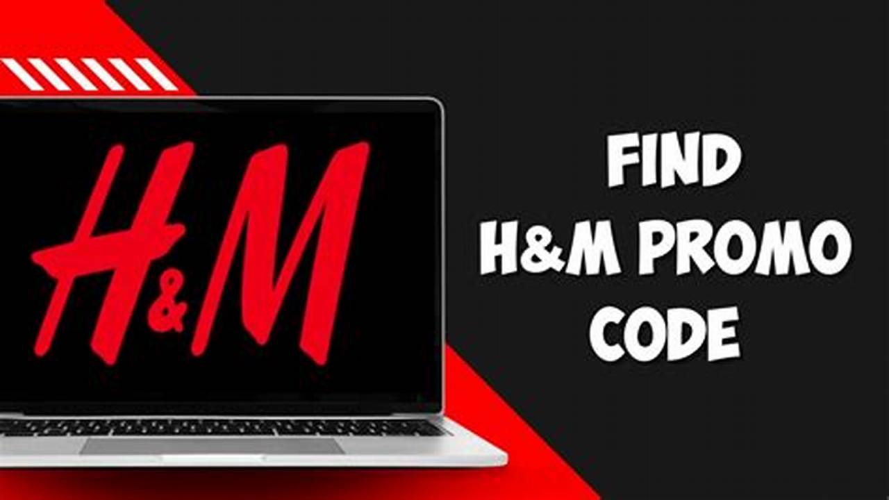 H&M Promo Codes 2024