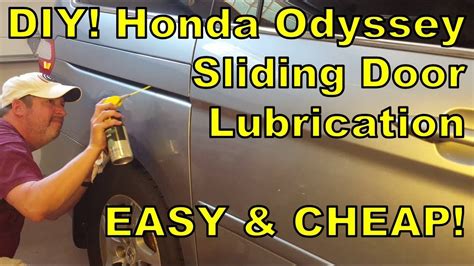 Honda Odyssey sliding door tracks and roller lubrication