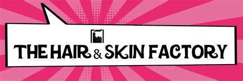 Unlock the Secret to Lustrous Locks and Flawless Skin: The Ultimate Guide to Hair and Skin Factory