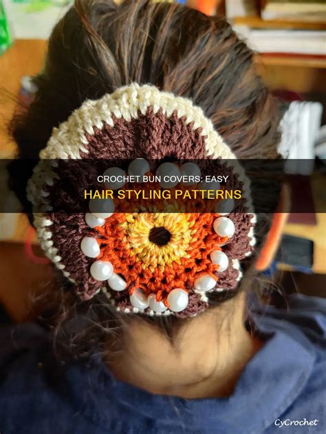 Hair Bun Covers Crochet Patterns