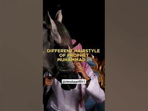 Hairstyle Of Prophet Muhammad Pbuh