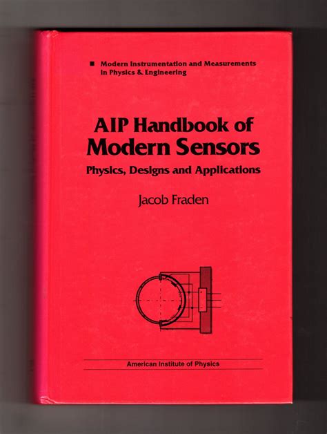 Handbook Of Modern Sensors: Physics Designs And Applications