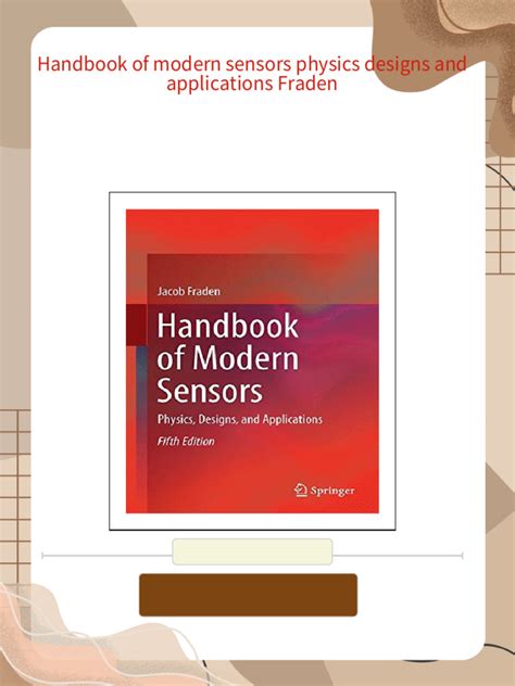Handbook Of Modern Sensors: Physics Designs And Applications Highlights