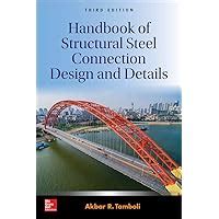 Handbook Of Structural Steel Connection Design And Details Third Edition