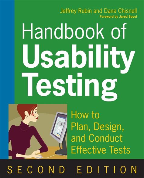 Handbook Of Usability Testing: How To Plan Design And Conduct Effective Tests
