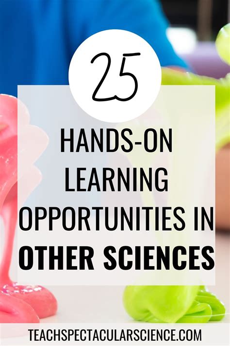 Hands-On Learning Opportunities