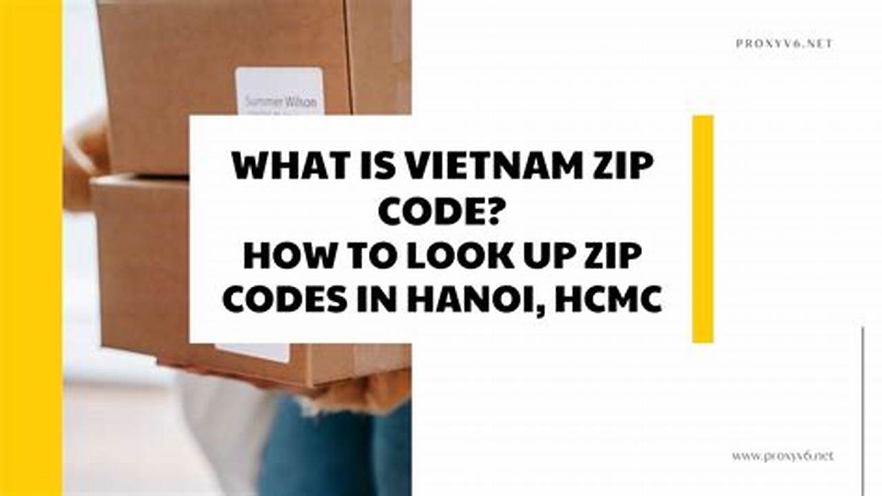 Hanoi Zip Code 2024