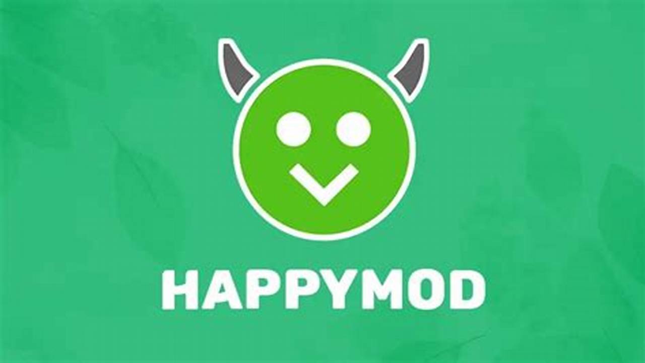 Happy Mod Apk 2024