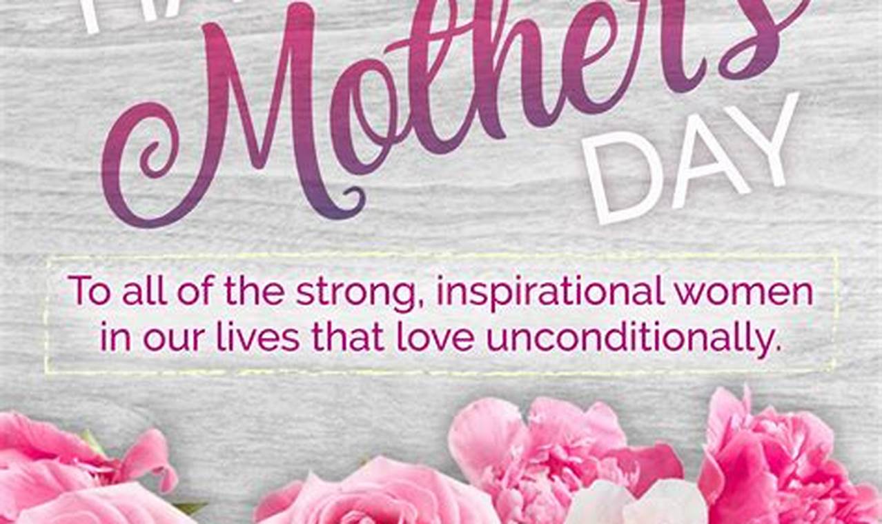 Happy Mother'S Day 2024 Quotes