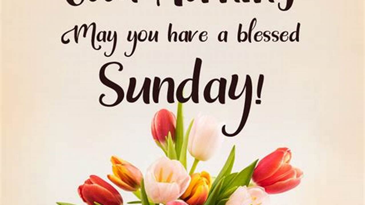 Happy Sunday Wishes Images