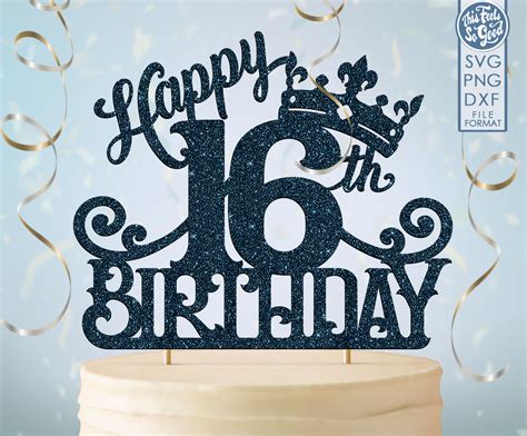 Happy 16th Birthday Cake Topper Printable