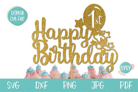 Download Happy 1st Birthday Cake Topper SVG Files DXF Files