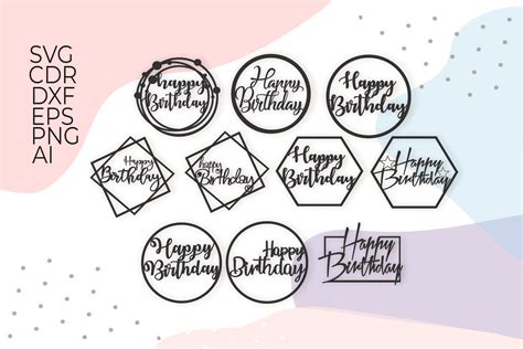 Download Happy Birthday Cake Topper Bundle Files For Crafts