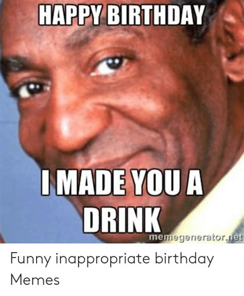 Happy Birthday Memes Inappropriate