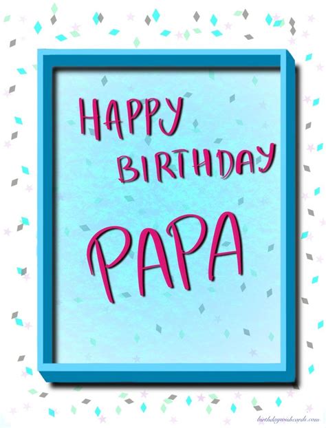 Happy Birthday Papa Printable Cards