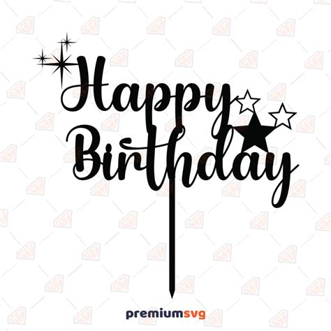 Download Happy Birthday Stars Cake Topper SVG File - SVG Design Cut Files