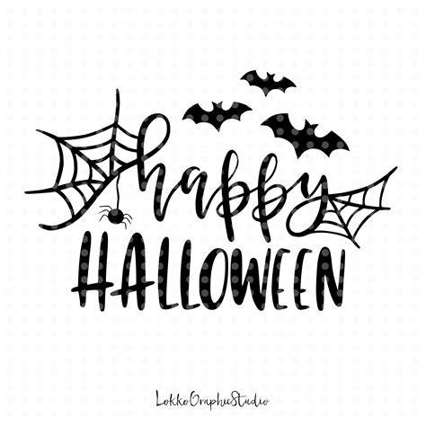 Frightfully Festive: Spooktacular Happy Halloween SVG Designs for Your Projects!