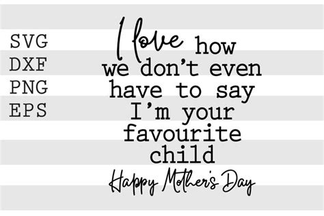 Download Happy Mother's Day from Your Favourite Child SVG File - SVG Design Commercial Use Free PSD Mockups