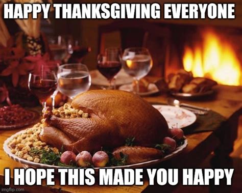 Happy Thanksgiving Everyone Meme