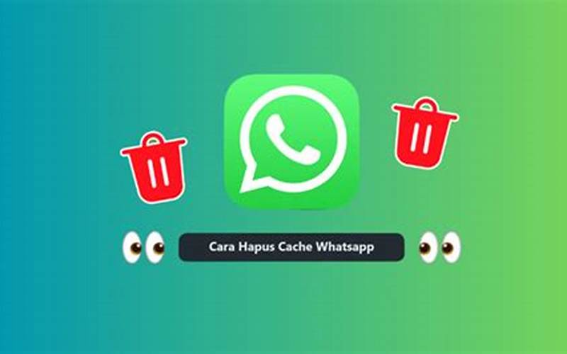 Hapus Cache Aplikasi Whatsapp