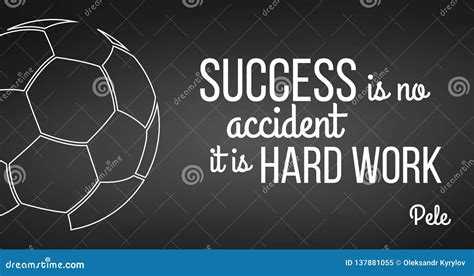 Hard Work Soccer Quotes