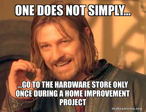 Hardware Store Memes