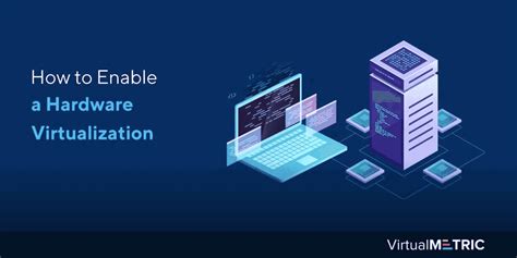 Hardware Virtualization Support