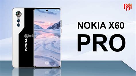 Harga HP Nokia X60 Pro, Ponsel Dengan Fitur Terkini!