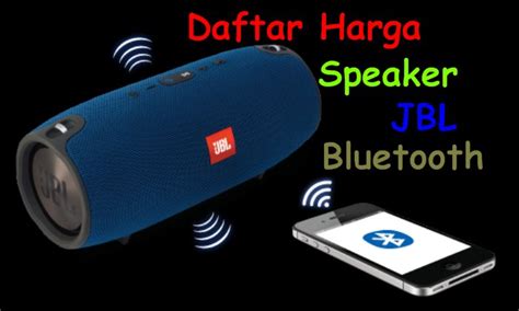 Harga JBL Bluetooth Tersedia di Berbagai Tingkatan Harga