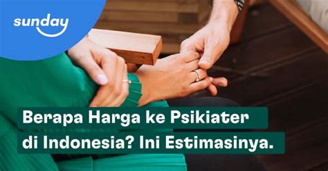 Harga Konsul Ke Psikiater