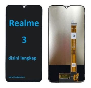 Harga LCD Realme 3 yang Terjangkau