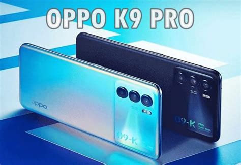 Harga OPPO K9 Pro, Spesifikasi dan Fitur Unggulan