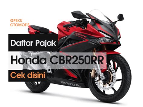 Harga Pajak CBR250RR di Indonesia