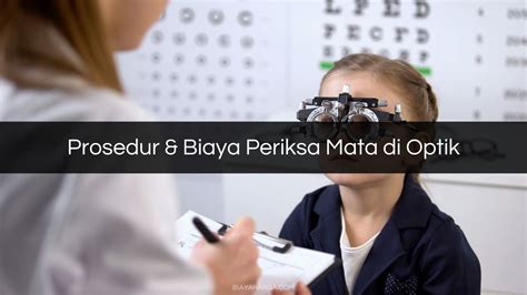 Harga Periksa Mata di Optik: Semua yang Anda Perlu Tahu