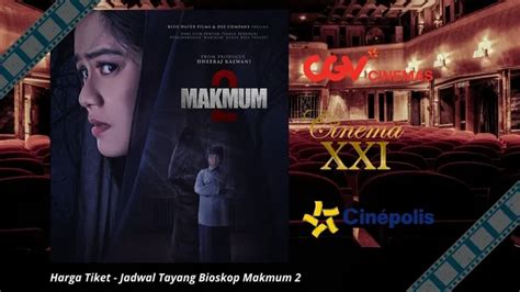 Harga Tiket Bioskop Makmum 2