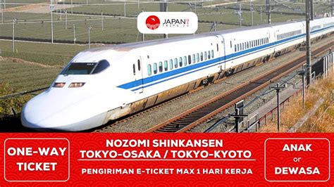 Harga Tiket Shinkansen Tokyo Osaka