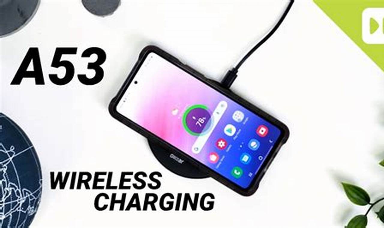 Harga wireless charging samsung a53
