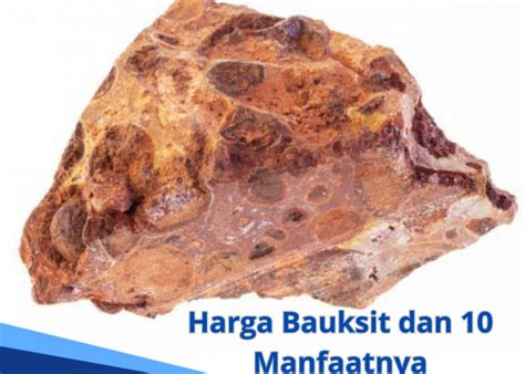 Harga Bauksit Per Ton 2021