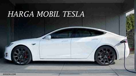 Harga Mobil Listrik Tesla