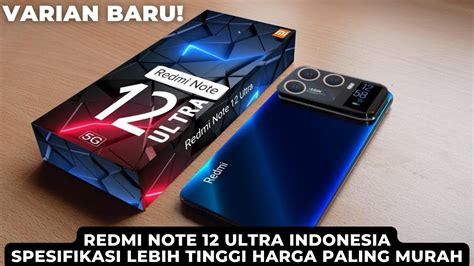 Harga Redmi Note 12 Ultra