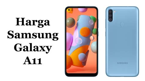 Harga Samsung A11, Siapa yang Tak Tahu?