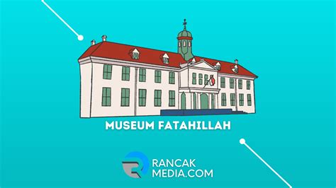 Harga Tiket Masuk Museum Fatahilah